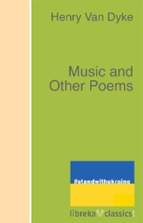 Van Dyke |  Music and Other Poems | eBook | Sack Fachmedien