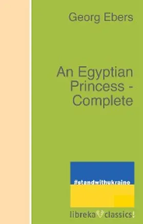 Ebers |  An Egyptian Princess - Complete | eBook | Sack Fachmedien