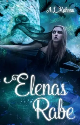 Kahnau |  Elenas Rabe | Buch |  Sack Fachmedien