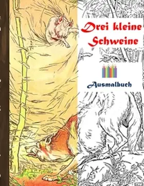 Rose |  Drei kleine Schweine (Ausmalbuch) | Buch |  Sack Fachmedien