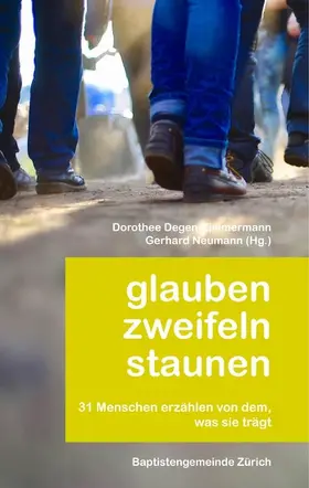 Degen-Zimmermann / Neumann |  Glauben zweifeln staunen | eBook | Sack Fachmedien