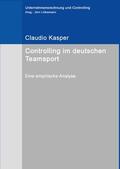 Littkemann / Kasper |  Controlling im deutschen Teamsport | eBook | Sack Fachmedien