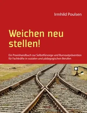 Poulsen |  Weichen neu stellen! | Buch |  Sack Fachmedien