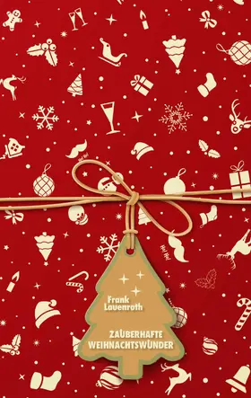 Lauenroth |  Zauberhafte Weihnachtswunder | eBook | Sack Fachmedien