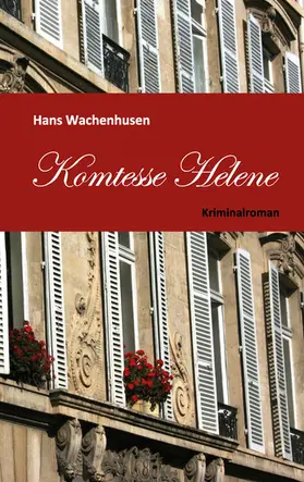 Wachenhusen / Frey |  Komtesse Helene | eBook | Sack Fachmedien