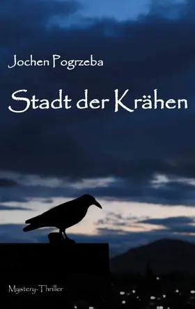 Pogrzeba |  Stadt der Krähen | eBook | Sack Fachmedien