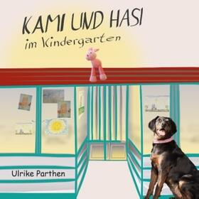 Parthen |  Kami und Hasi im Kindergarten | Buch |  Sack Fachmedien