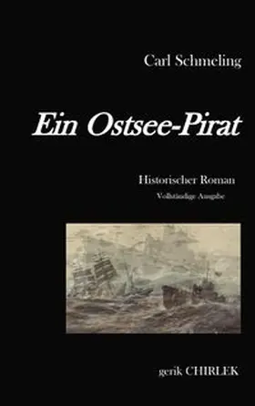 Chirlek / Schmeling |  Ein Ostsee-Pirat | Buch |  Sack Fachmedien