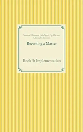 Edelmann / Og-Min / St. Germain |  Becoming a Master | Buch |  Sack Fachmedien