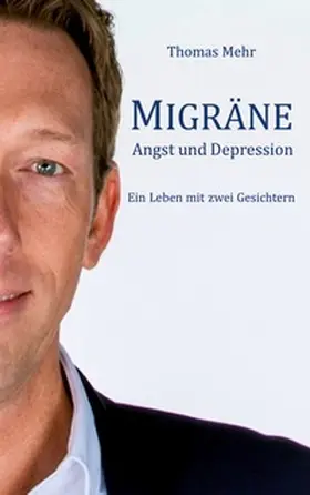 Mehr |  Migräne Angst und Depression | Buch |  Sack Fachmedien