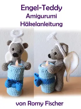 Fischer |  Engel-Teddy Teelicht | eBook | Sack Fachmedien