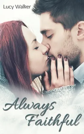 Walker |  Always Faithful | Buch |  Sack Fachmedien