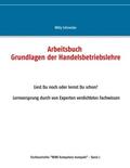 Schneider |  Arbeitsbuch Grundlagen der Handelsbetriebslehre | Buch |  Sack Fachmedien