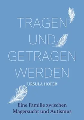 Hofer |  Tragen und getragen werden | Buch |  Sack Fachmedien
