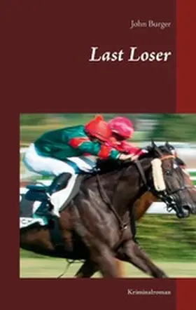 Burger |  Last Loser | eBook | Sack Fachmedien