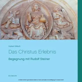 Kölsch |  Das Christus Erlebnis | eBook | Sack Fachmedien