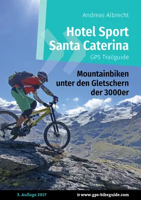 Albrecht |  Hotel Sport Santa Caterina GPS Trailguide | eBook | Sack Fachmedien