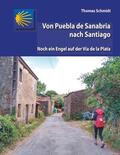 Schmidt |  Von Puebla de Sanabria nach Santiago | eBook | Sack Fachmedien