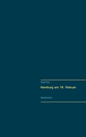 Pauls |  Hamburg am 16. Februar | eBook | Sack Fachmedien