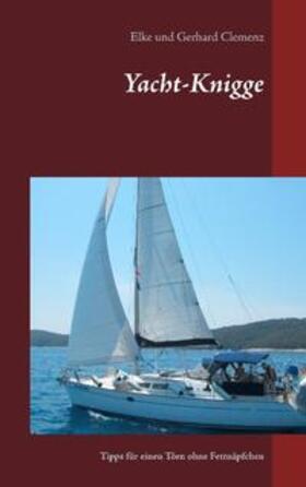 Clemenz | Yacht-Knigge | Buch | 978-3-7431-2426-4 | sack.de