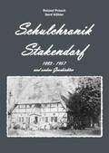 Prösch / Köhler |  Schulchronik Stakendorf | Buch |  Sack Fachmedien