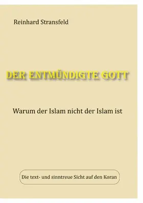Stransfeld |  Der entmündigte Gott | eBook | Sack Fachmedien