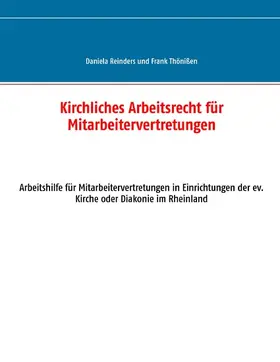 Reinders / Thönißen |  Kirchliches Arbeitsrecht für Mitarbeitervertretungen | eBook | Sack Fachmedien