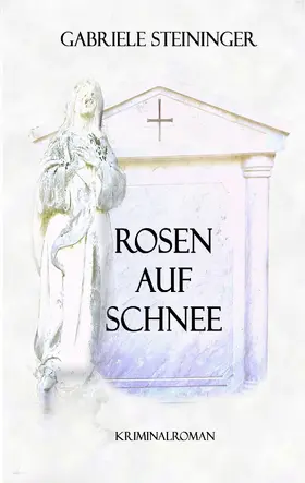 Steininger / Magic Good Stories |  Rosen auf Schnee | eBook | Sack Fachmedien