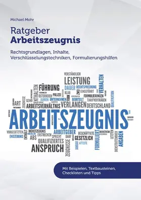 Mohr |  Ratgeber Arbeitszeugnis | eBook | Sack Fachmedien