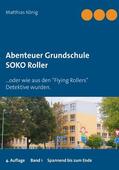 König |  Abenteuer Grundschule | eBook | Sack Fachmedien