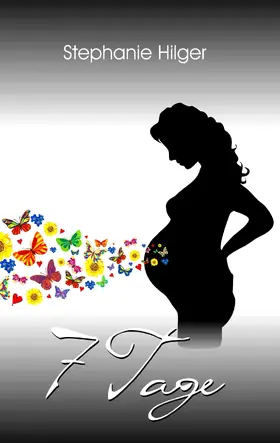 Hilger |  7 Tage | eBook | Sack Fachmedien