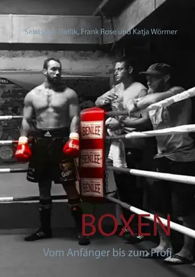 Wörmer / Tlatlik / Rose |  Boxen | eBook | Sack Fachmedien