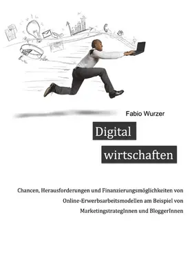 Wurzer |  Digital wirtschaften | eBook | Sack Fachmedien