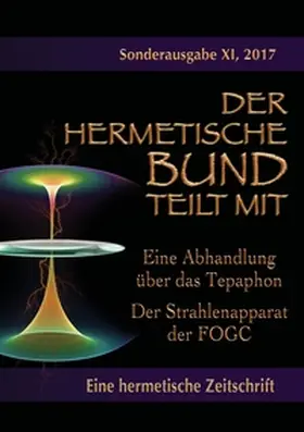 Hohenstätten |  Eine Abhandlung über das Tepaphon - Der Strahlenapparat der FOGC | Buch |  Sack Fachmedien