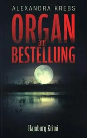 Krebs |  Organ auf Bestellung | Buch |  Sack Fachmedien