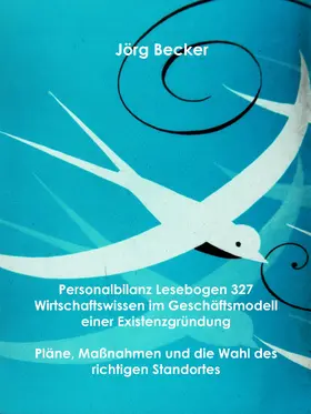 Becker |  Personalbilanz Lesebogen 327 Wirtschaftswissen im Geschäftsmodell einer Existenzgründung | eBook | Sack Fachmedien