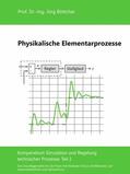 Böttcher |  Physikalische Elementarprozesse | eBook | Sack Fachmedien