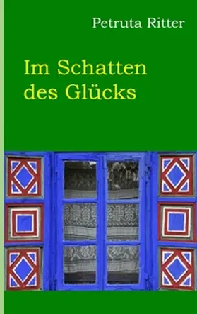 Ritter |  Im Schatten des Glücks | Buch |  Sack Fachmedien