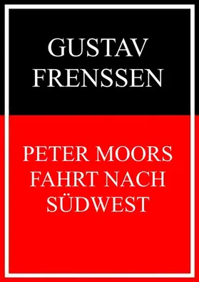 Frenssen |  Peter Moors Fahrt nach Südwest | eBook | Sack Fachmedien