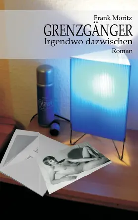 Moritz |  Grenzgänger | eBook | Sack Fachmedien