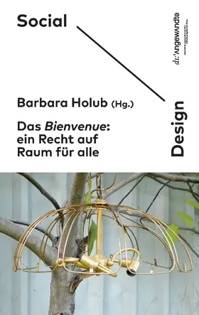 Holub |  Das Bienvenue: Ein Recht auf Raum für alle | eBook | Sack Fachmedien