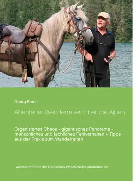 Braun |  Abenteuer ... Wanderreiten über die Alpen | eBook | Sack Fachmedien