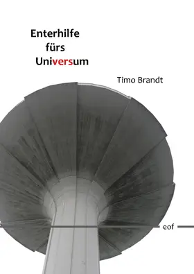Brandt |  Enterhilfe fürs Universum | eBook | Sack Fachmedien