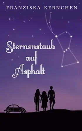Kernchen |  Sternenstaub auf Asphalt | Buch |  Sack Fachmedien