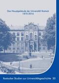 Münch / Krüger |  Das Hauptgebäude der Universität Rostock 1870-2016 | Buch |  Sack Fachmedien