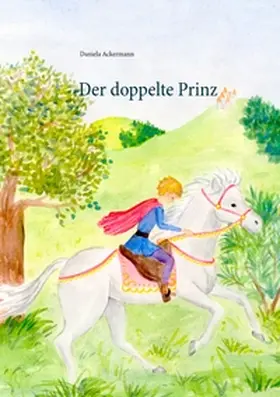 Ackermann |  Der doppelte Prinz | Buch |  Sack Fachmedien