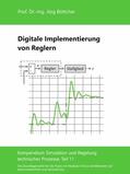 Böttcher |  Digitale Implementierung von Reglern | eBook | Sack Fachmedien