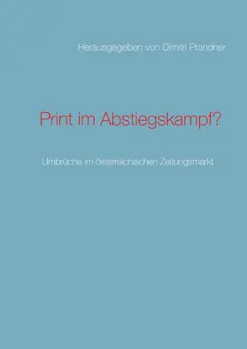 Rauschnick / Büchner / Brandstätter |  Print im Abstiegskampf? | eBook | Sack Fachmedien