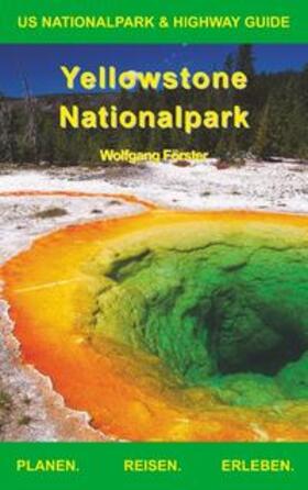 Förster |  Yellowstone Nationalpark | Buch |  Sack Fachmedien