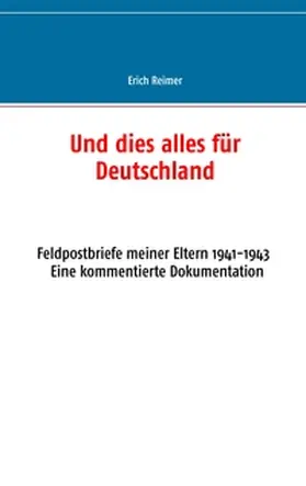 Reimer |  Und dies alles für Deutschland | Buch |  Sack Fachmedien